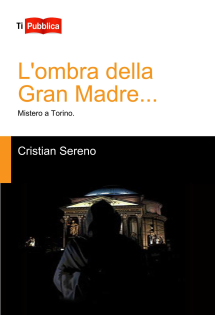 L'ombra della Gran Madre...